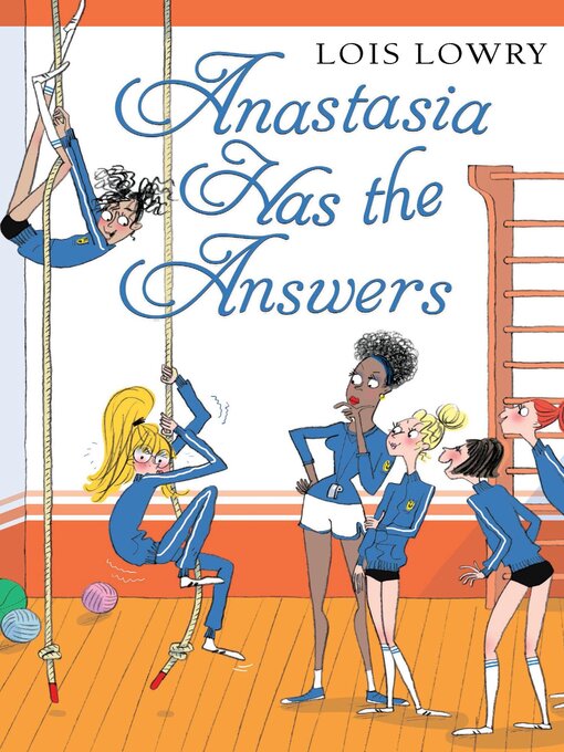 Lois Lowry创作的Anastasia Has the Answers作品的详细信息 - 可供借阅